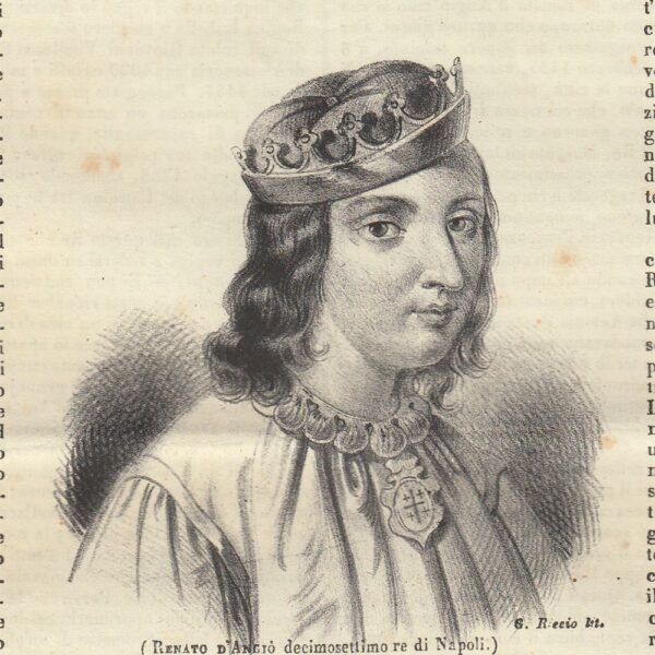 Renato d'Angiò, XVII re di Napoli, 1844