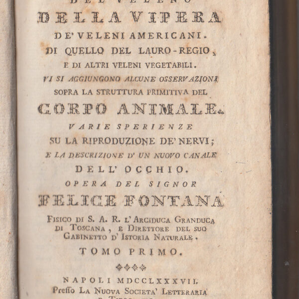 Fontana Felice, Trattato del veleno della vipera, 1787