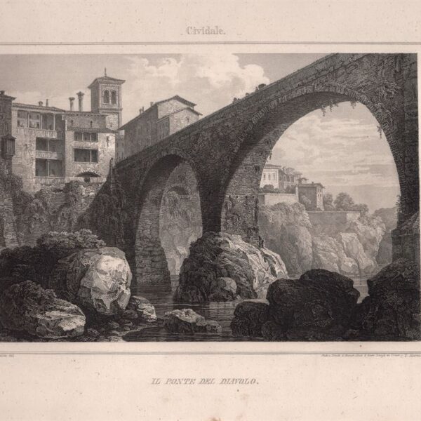 Cividale, Il Ponte del diavolo, 1860