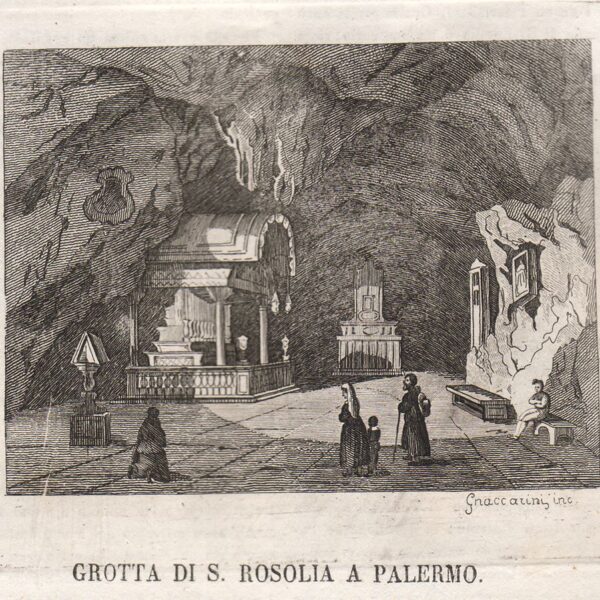 Palermo, Grotta di S.Rosalia, 1840