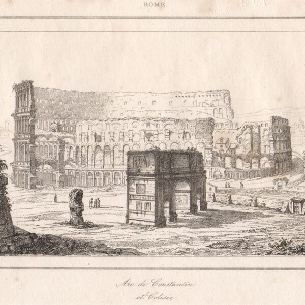 Roma, Arco di Costantino e Colosseo, 1835