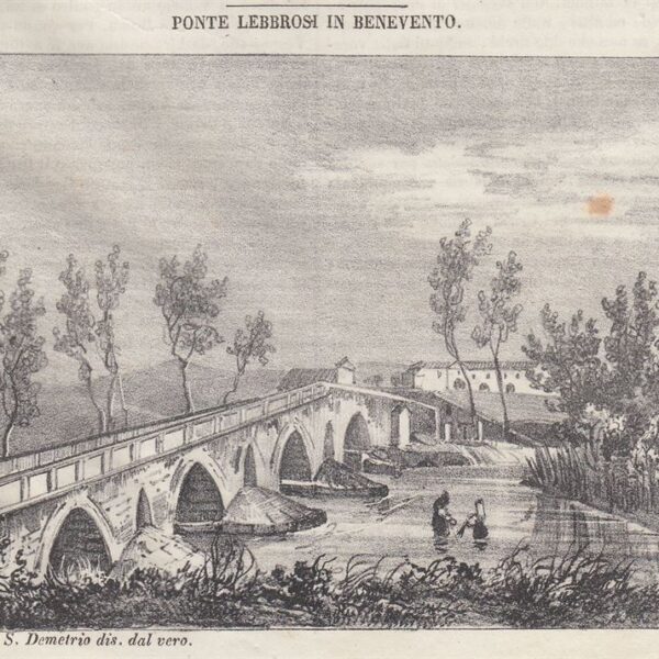 Benevento, Ponte dei Lebbrosi, 1836