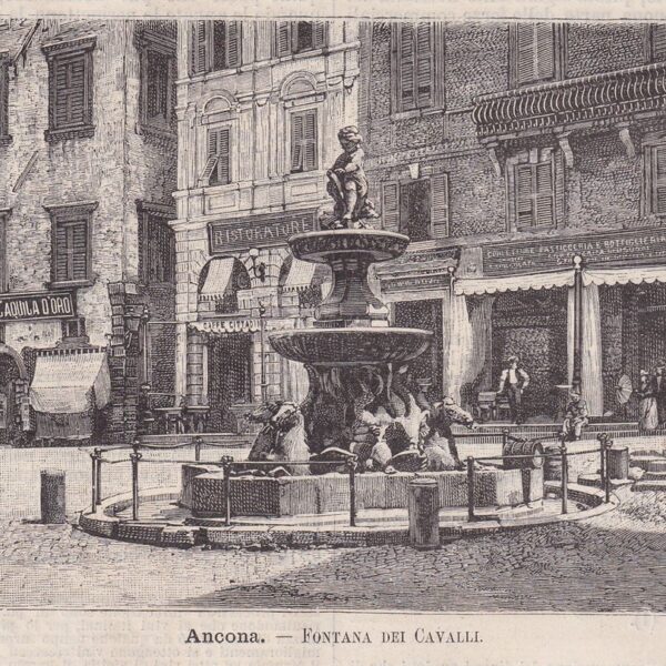 Ancona, Fontana dei Cavalli, 1890