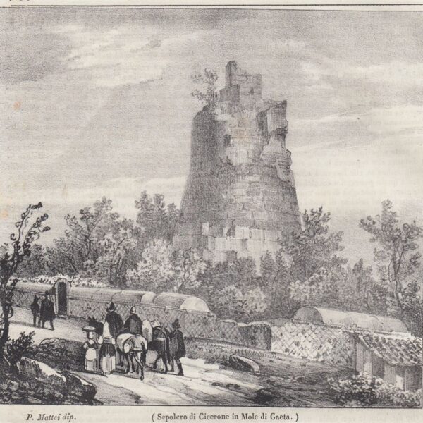 Mola di Gaeta, Sepolcro di Cicerone, 1836