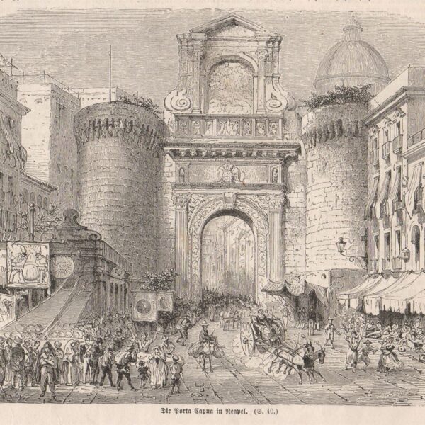 Napoli, Porta Capuana, 1860