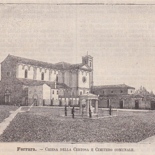 Ferrara, Chiesa della Certosa, 1890