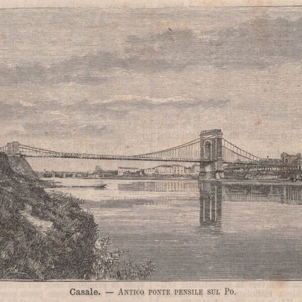 Casale, Antico Ponte, 1890