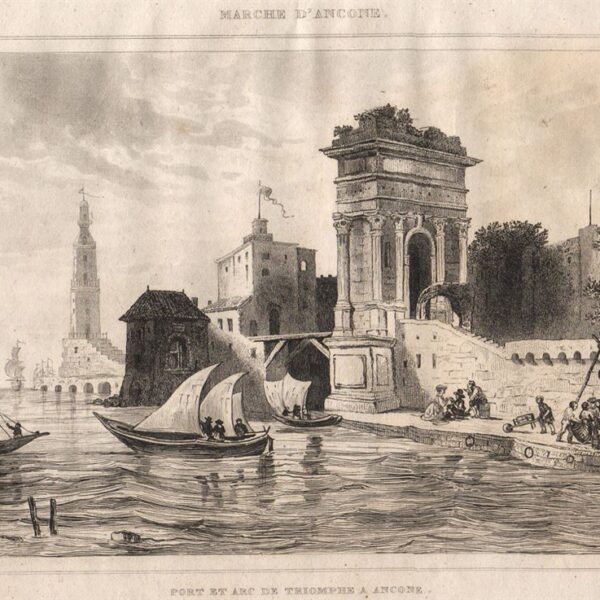 Ancona, 1834, Porto e Arco di Trionfo