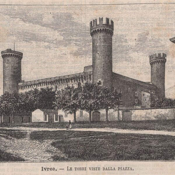 Ivrea, Le Torri viste dalla Piazza, 1890