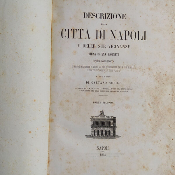 ​Nobile Gaetano, Un mese a Napoli, 2° vol, 1855