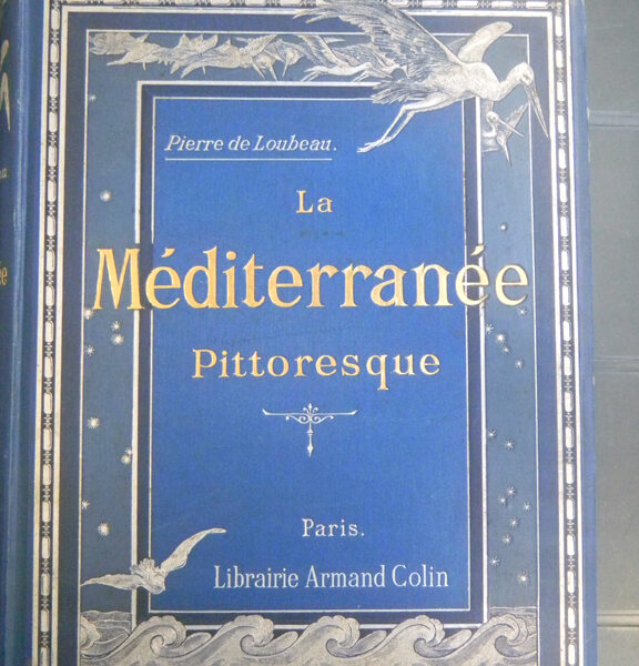 ​De Loubeau Pierre, Mediterranée Pittoresque, 1894