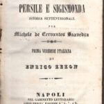 Miguel de Cervantes Saavedra, Le Sventure di Persile e Sigismonda. Istoria Settentrionale, 1864