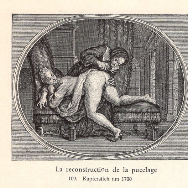 Ricostruzione della verginità Incisione su lastra di rame intorno al 1700 stampa erotica